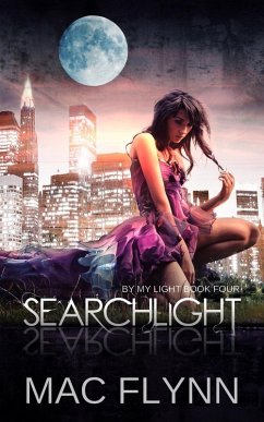 Searchlight: By My Light, Book Four (Werewolf Shifter Romance) (eBook, ePUB) - Flynn, Mac