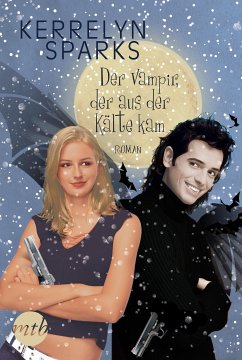 Der Vampir, der aus der Kälte kam / Vampirreihe Bd.6 (eBook, ePUB) - Sparks, Kerrelyn