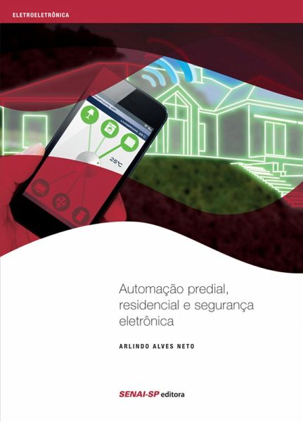 Automação predial, residencial e segurança eletrônica (eBook, ePUB)