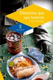 Detective que oye boleros (eBook, ePUB)