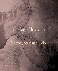 Marmor, Stein und Liebe (eBook, ePUB) - McCann, Colleen