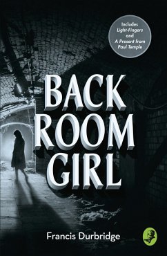 Back Room Girl (eBook, ePUB) - Durbridge, Francis