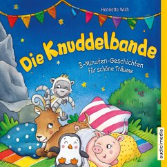 3-Minuten-Geschichten für schöne Träume / Die Knuddelbande Bd.1 (MP3-Download) - Wich, Henriette