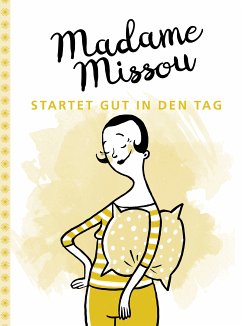 Madame Missou startet gut in den Tag (eBook, PDF) - Missou, Madame