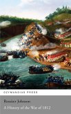 A History of the War of 1812 (eBook, ePUB)