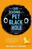 The Care and Feeding of a Pet Black Hole (eBook, ePUB)