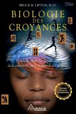 Biologie des Croyances (eBook, ePUB) Biologie des Croyances (eBook, ePUB)