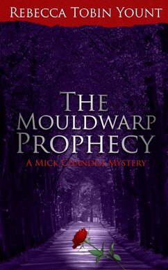 The Mouldwarp Prophecy (eBook, ePUB) - Yount, Rebecca Tobin