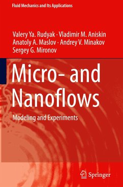 Micro- and Nanoflows - Rudyak, Valery Ya.;Aniskin, Vladimir M.;Maslov, Anatoly A.