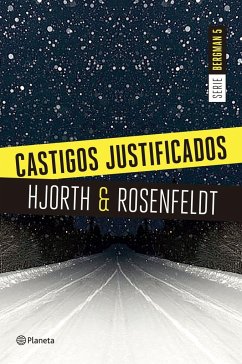 Castigos justificados - Hjorth, Michael; Rosenfeldt, Hans