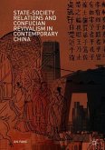 State-Society Relations and Confucian Revivalism in Contemporary China