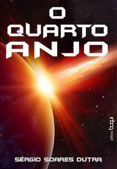 O Quarto Anjo (eBook, ePUB) - Dutra, Sérgio Soares