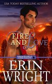 Fire and Love: An Opposites-Attract Fireman Romance (Firefighters of Long Valley Romance, #3) (eBook, ePUB)