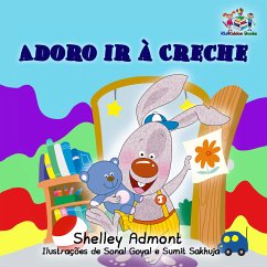 Adoro ir à Creche (eBook, ePUB) - Admont, Shelley; KidKiddos Books