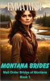 Montana Brides : A Clean Western Mail Order Bride (Mail Order Brides of Montana, #1) (eBook, ePUB)