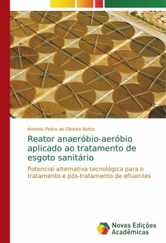 Reator anaeróbio-aeróbio aplicado ao tratamento de esgoto sanitário - de Oliveira Netto, Antonio Pedro
