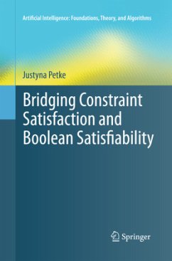 Bridging Constraint Satisfaction and Boolean Satisfiability - Petke, Justyna