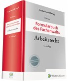 Formularbuch des Fachanwalts Arbeitsrecht