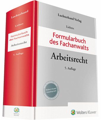 Formularbuch des Fachanwalts Arbeitsrecht Formularbuch des Fachanwalts Arbeitsrecht