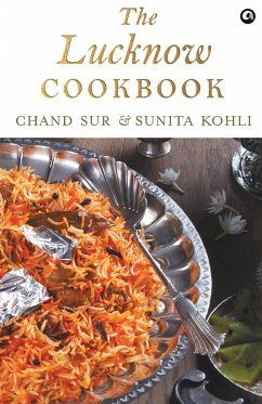The Lucknow Cookbook - Sur, Chand Kohli Sunita