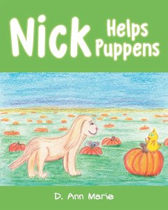 Nick Helps Puppens - Marie, D. Ann