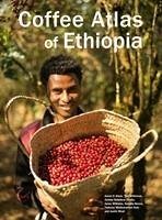 Coffee Atlas of Ethiopia - Davis, Aaron P.; Wilkinson, Tim; Kebebew Challa, Zeleke