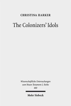 The Colonizers' Idols - Harker, Christina