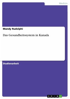 Das Gesundheitssystem in Kanada (eBook, ePUB) - Rudolphi, Mandy