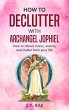 How to Declutter with Archangel... - Bild 1
