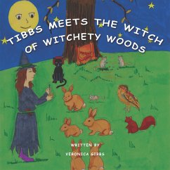 Tibbs Meets the Witch of Witchety Woods (eBook, ePUB) - Gibbs, Veronica