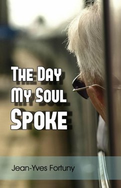 The Day My Soul Spoke (eBook, ePUB) - Fortuny, Jean-Yves