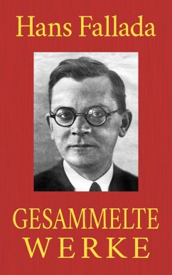 Hans Fallada - Gesammelte Werke (eBook, ePUB) - Fallada, Hans