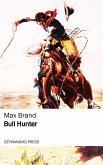 Bull Hunter (eBook, ePUB)