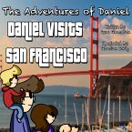 The Adventures of Daniel: Daniel Visits San Francisco (eBook, ePUB)