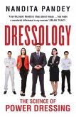 Dressology: The Science of Power Dressing (eBook, ePUB)