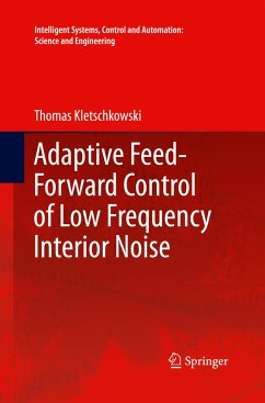 Adaptive Feed-Forward Control of Low Frequency Interior Noise - Kletschkowski, Thomas