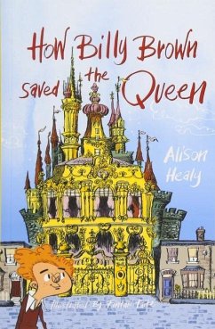 How Billy Brown Saved the Queen - Healy, Alison