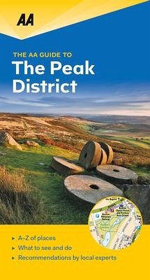 The AA Guide to Peak District - Aa Publishing