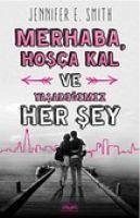 Cover Merhaba, Hosca Kal ve Yasadigimiz Her Sey