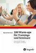 100 Warm-ups für Trainings und Seminare - Bild 1