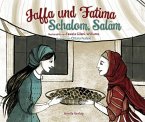 Jaffa und Fatima - Schalom, Salaam