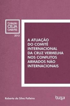 Cover A atuação do Comitê Internacional da Cruz Vermelha nos conflitos armados não internacionais (eBook, ePUB)