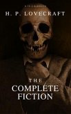 The Complete Fiction of H.P. Lovecraft (eBook, ePUB)