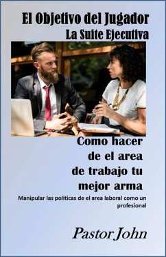 Cover El Objetivo del Jugador: La Suite Ejecutiva (eBook, ePUB)