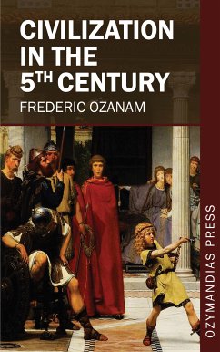 Civilization in the 5th Century (eBook, ePUB) - Ozanam, Frederic