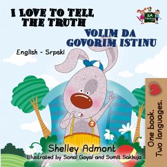 I Love to Tell the Truth Volim da govorim istinu (eBook, ePUB) - Admont, Shelley; KidKiddos Books