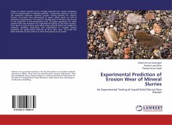 Experimental Prediction of Erosion Wear of Mineral Slurries