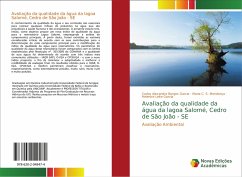 Avaliação da qualidade da água da lagoa Salomé, Cedro de São João - SE - Borges Garcia, Carlos Alexandre;S. Mendonça, Maria C.;Leite Garcia, Helenice