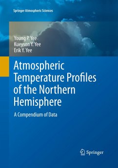 Atmospheric Temperature Profiles of the Northern Hemisphere - Yee, Young;Yee, Kueyson Y.;Yee, Erik Y.