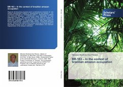 BR-163 ¿ In the context of brazilian amazon occupation - Dos Passos, Messias Modesto